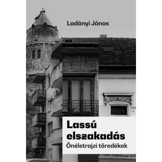 Lassú elszakadás
