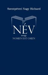 Név - avagy Nomen Est Omen