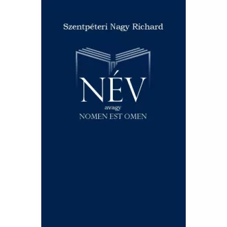 Név - avagy Nomen Est Omen