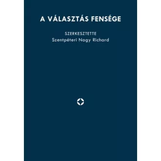 A választás fensége
