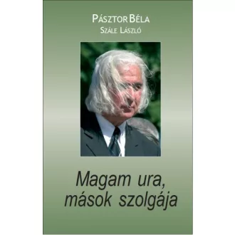 Magam ura, mások szolgája
