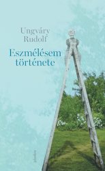 Eszmélésem története
