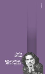 Kit siratok? Mit siratok?