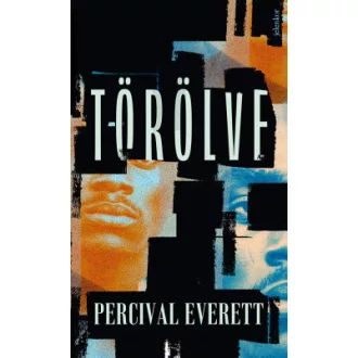 Percival Everett - Törölve
