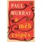 Paul Murray - A méhcsípés