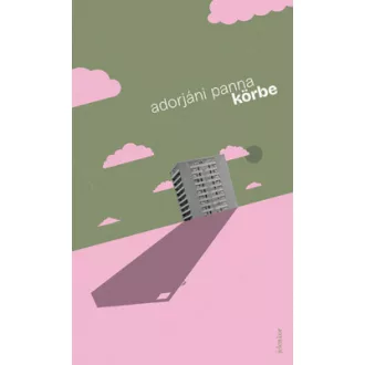 Adorjáni Panna - Körbe