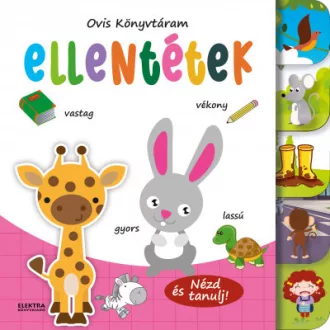 Ellentétek - Nézd és tanulj!