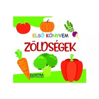 Zöldségek - Első könyvem
