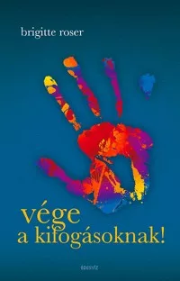 Vége a kifogásoknak!