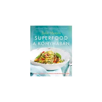 Superfood a konyhában