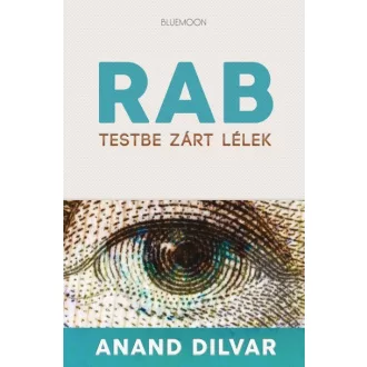 Rab - Testbe zárt lélek