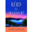 Kérd és megadatik! 2.