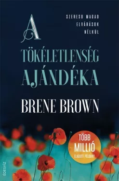 A tökéletlenség ajándéka