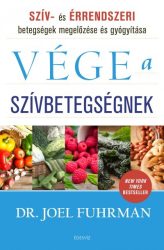   Vége a szívbetegségnek - Szív- és érrendszeri megbetegedések megelőzése és gyógyítása