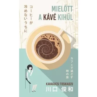 Mielőtt a kávé kihűl