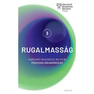   Rugalmasság - Harvard Business Review Pszichológiasorozat 3.