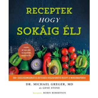 Receptek, hogy sokáig élj