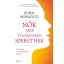 Nők akik túlságosan szeretnek - A változás, amit a férfiaktól várunk