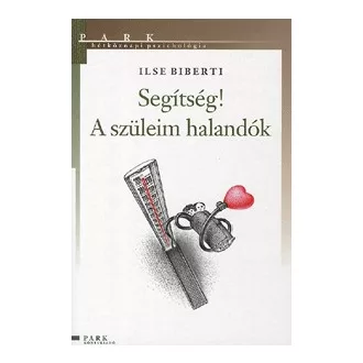 Segítség! A szüleim halandók