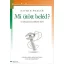 Mi ütött beléd? - A nehezen kezelhető férfi