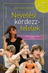 Nevelési kérdezz-felelek - 111 kérdés és válasz