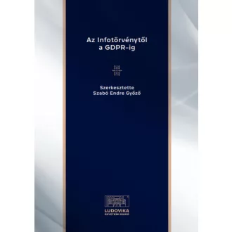 Az Infotörvénytől a GDPR-ig