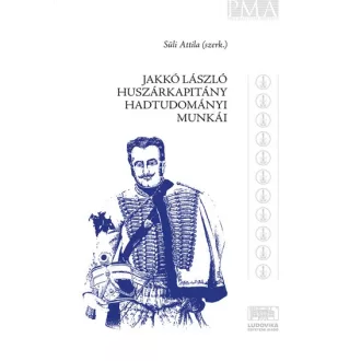 Jakkó László hadtudományi munkái