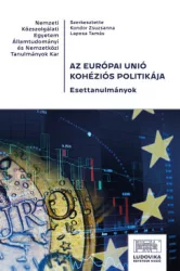 Kondor Zsuzsanna - Laposa Tamás - Az Európai Unió kohéziós politikája