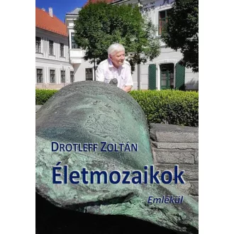Életmozaikok - Emlékül