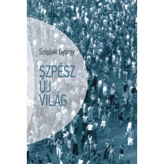 Szpész új világ