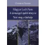 Magyar Loch Ness - A dzsungel újabb könyve - Noé meg a bárkája