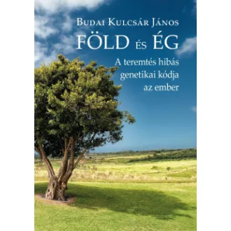 Budai Kulcsár János - Föld és ég