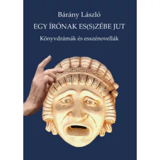 Bárány László - Egy írónak es(s)zébe jut