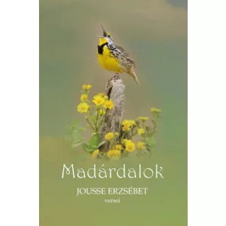 Jousse Erzsébet - Madárdalok