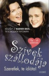 Szívek szállodája 2. - Szeretlek, te idióta!