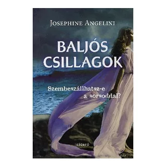 Baljós csillagok - Szembeszállhatsz-e a sorsoddal?