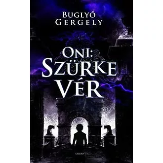 Oni - Szürke vér