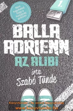 Balla Adrienn 1. - Az alibi