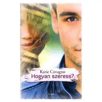 Hogyan szeress?