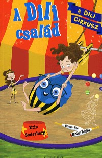 A Dili család 2. A Dili cirkusz