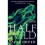 Half Wild - Vadság