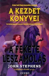 A fekete leszámolás - A Kezdet Könyvei 3.