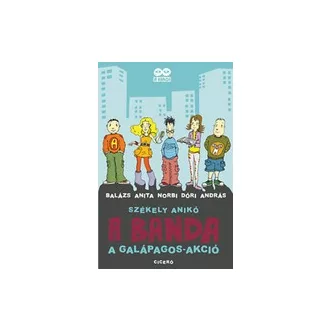 A galápagos-akció - A banda 1.