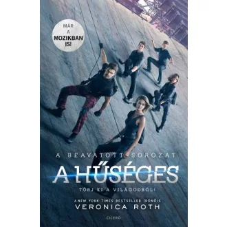A hűséges - filmes borítóval - Törj ki a világodból!