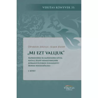 Mi ezt valljuk
