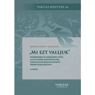Mi ezt valljuk