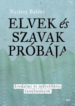 Elvek és szavak próbája
