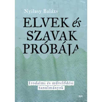Elvek és szavak próbája