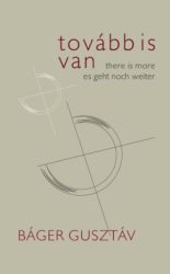 Tovább is van / There is More / Es geht noch weiter
