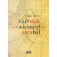 Egérutak a kimért sorsból